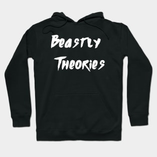 Beastly Theories Podcast Hoodie